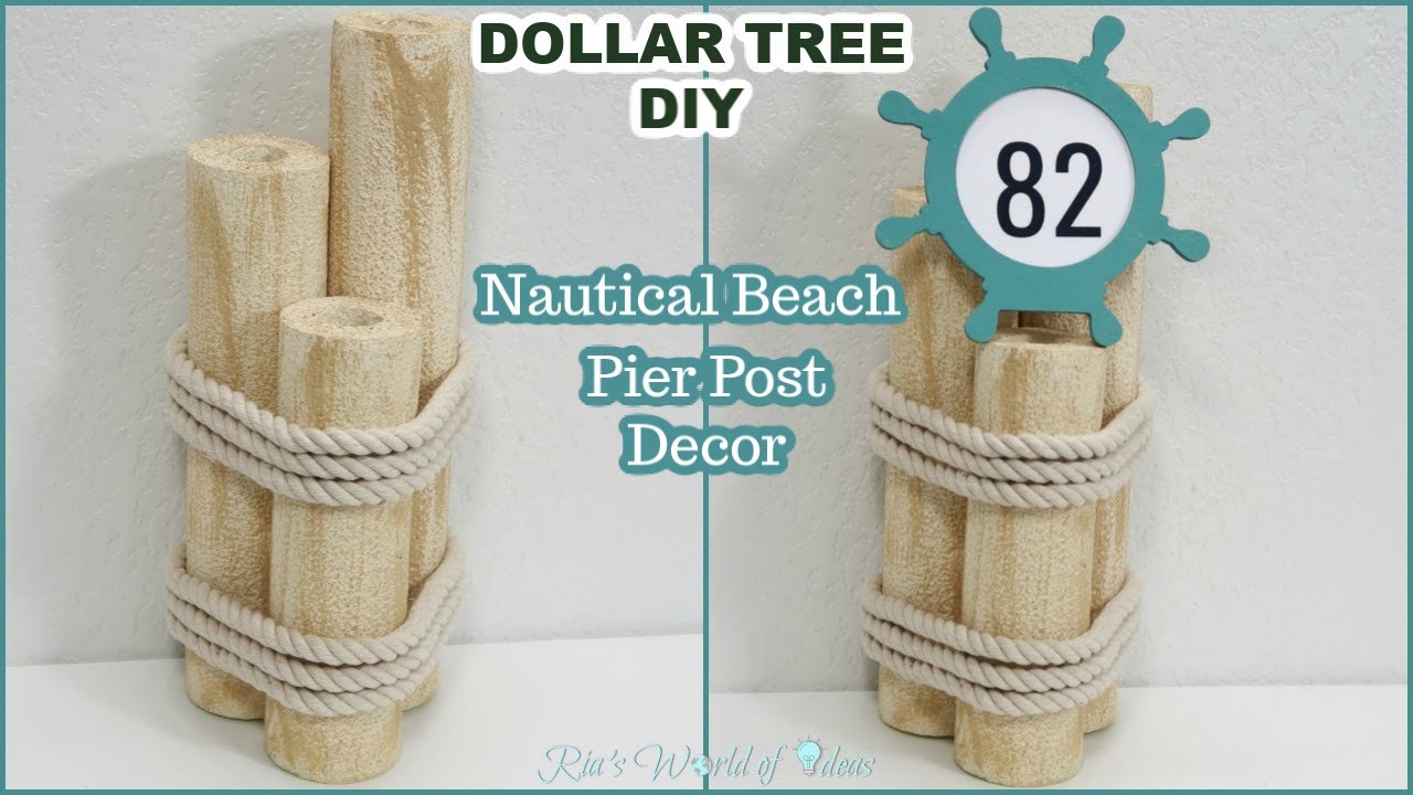 DOLLAR TREE DIY // NAUTICAL BEACH PIER POSTS DECOR // SUMMER DECOR 