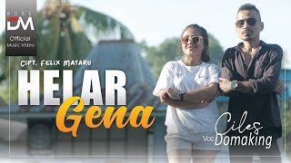 HELAR GENA-CILES DOMAKING -Official Music Video 2k22