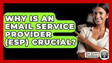 Why Is An Email Service Provider (ESP) Crucial? - TheEmailToolbox.com