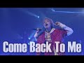 手越祐也 / Come Back To Me【手越祐也 LIVE TOUR 2023「CHECKMATE」】