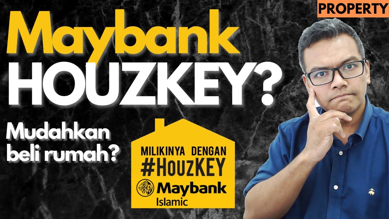 Maybank HOUZKEY ni apa? [Property] Mudahkan beli rumah? Sewa ke beli