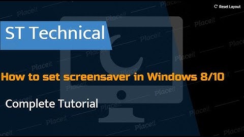 How to set screensaver in Windows 8/10 | ST Technical