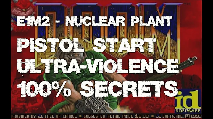 Doom, E1M2-Nuclear Plant, 100% Secrets, Pistol Start, Ultra-Violence, Walkthrough