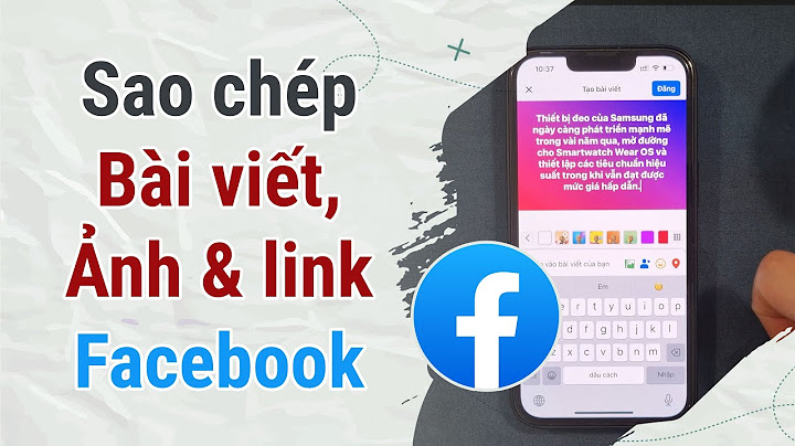 Hướng dẫn cách copy bài trên facebook