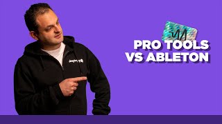 Pro Tools vs Ableton