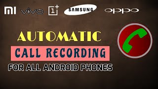 [ENG] How to enable Automatic Call Recording in any Android Phone? screenshot 5