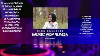 KAMANA CINTANA, BUDAK JALANAN  || NINA GASENTRA  || POP SUNDA TERBARU 2024