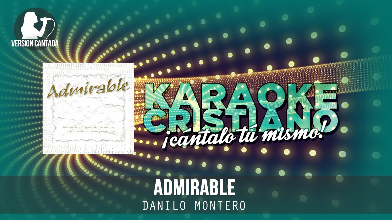 Admirable - Danilo Montero (Cantada) - YouTube Music