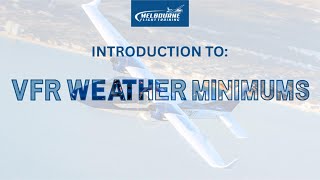 Introduction to VFR Weather Minimums