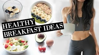 HEALTHY BREAKFAST IDEAS | For Back to School or Work