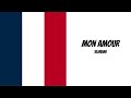 Mon Amour (Lyrics) Slimane Mp3 Song