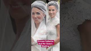 Princess Catherine And Her Sister Wedding Moment #royalfamily #katemiddleton #princesscatherine