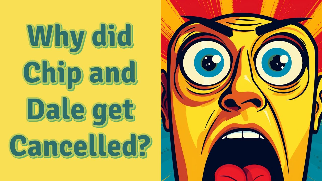 Why did Chip and Dale get Cancelled? YouTube
