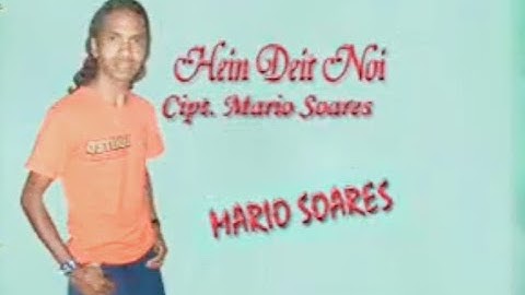 MARIO SOARES - HEIN DEIT NOI - MUSIK TIMOR LESTE