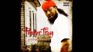 Pastor Troy: Attitude Adjuster - For My Soldier[Track 5]