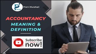 Cracking the Code: Introduction to Accountancy? I Meaning & Definition of Accountancy...