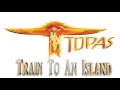 Topas  train to an island 1980  