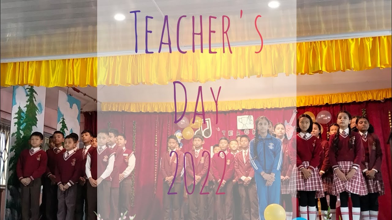 Teachers' Day Celebration at Carmel School Kurseong 2022. Class 7