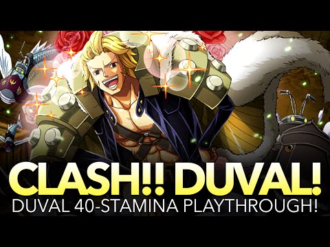 CLASH!! DUVAL 40-STAMINA! (One Piece Treasure Cruise - Global)