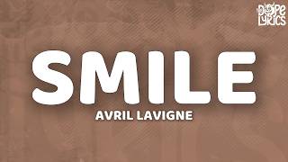 Avril Lavigne - Smile (lyrics)