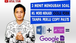 Cara mudah mengubah soal Ms. Word menjadi Google Form tanpa copy paste.