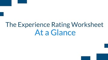 The Experience Rating Worksheet at a Glance