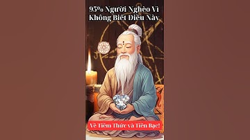 95% Người Nghèo Vì Không Biết Điều Này Về Tiềm Thức và Tiền Bạc!#shorts #trietlysong