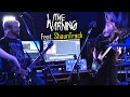 The warning feat shauntrack  evolve live studio session