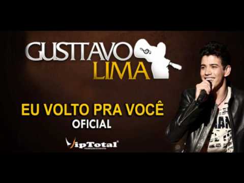 Gusttavo Lima - Eu volto pra você Oficial