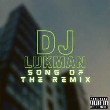 DJ Lukman Simpony Song Of The Remix