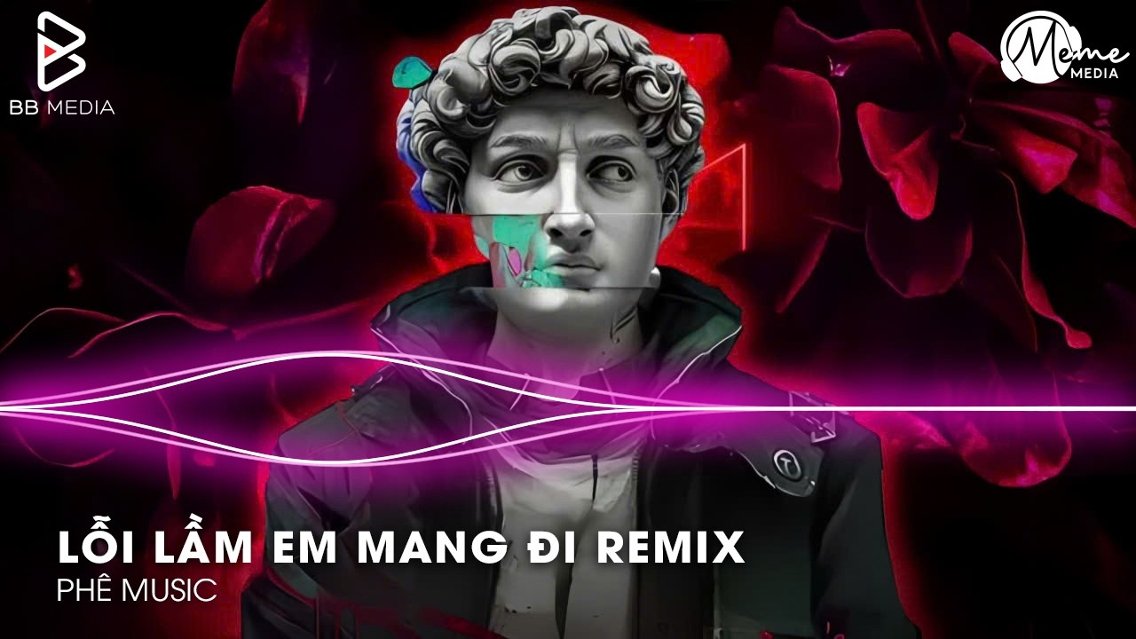 Lỗi Lầm Em Mang Đi Remix - Anh Không Biết Người Ấy Sẽ Yêu Em Như Thế Nào🎼Nhạc Remix TikTok Hay 2026