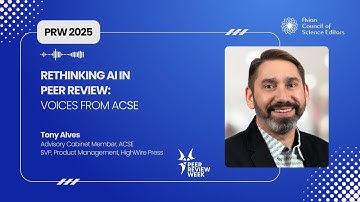Tony Alves on AI in Peer Review | PRW 2025 | Voices from ACSE #prw2025 #acse #peerreviewweek