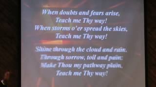 Teach Me Thy Way, O Lord
