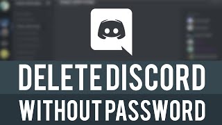 How To Delete Discord Account Without Password