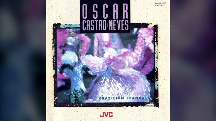 [1987] Oscar Castro-Neves  Brazilian Scandals [Ful...