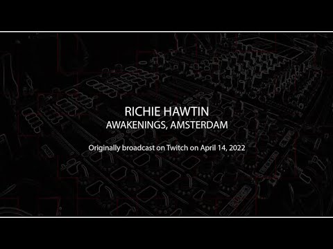 Richie Hawtin - Awakenings -  Amsterdam, Netherlands 14.04.2022