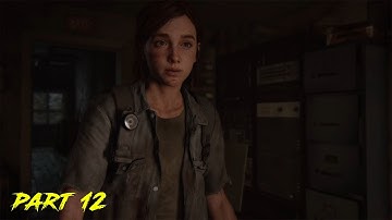 THE LAST OF US 2 Walkthrough Gameplay Part 12 - STALKERS