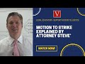 Motion to Strike explained by Attorney Steve!