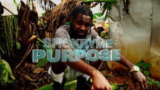 SHOKRYME   PURPOSE OFFICIAL MUSIC VIDEO