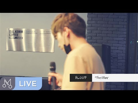[Danalmusic_Live] 8LOOP - Thriller