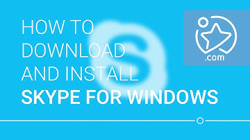 How To Download and Install Skype