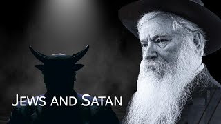 Satan, The Jews, and The Afterlife