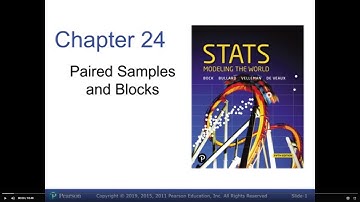 Statistics Chapter 24 - Paired Samples and Blocks