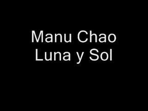 Manu Chao-Luna y Sol