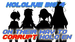 Hololive Big 4 on their way to corrupt HololiveEN
