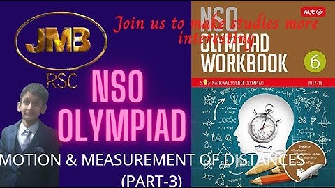 NSO Olympiad grade6/national science Olympiad class6/chapter6 MOTION AND MEASUREMENT OF DISTANCE(3)
