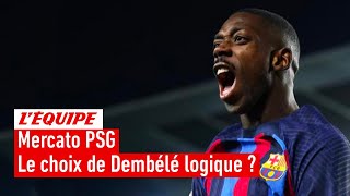 Ousmane Dembélé au PSG : Choix logique ou incompréhensible ?