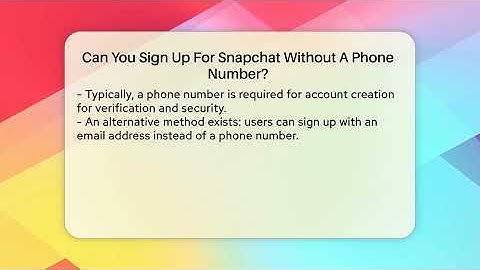 Can You Sign Up For Snapchat Without A Phone Number? - Everyday-Networking