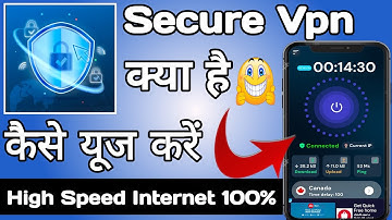 Secure vpn speed booster | Secure vpn app kaise use kare | How to use secure vpn app