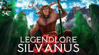 D&D Legendlore: Silvanus the Oak Father | D&D 5E God Breakdown
